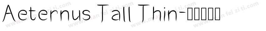Aeternus Tall Thin字体转换